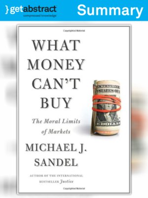 cover image of What Money Can't Buy (Summary)
